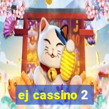 ej cassino 2